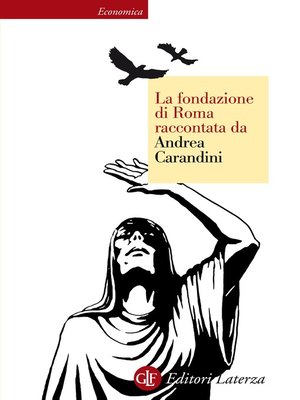cover image of La fondazione di Roma raccontata da Andrea Carandini